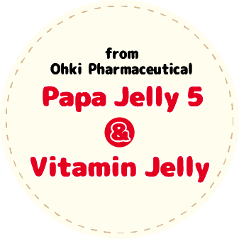 Papa Jelly and Vitamin Jelly from Ohki Pharmaceutical